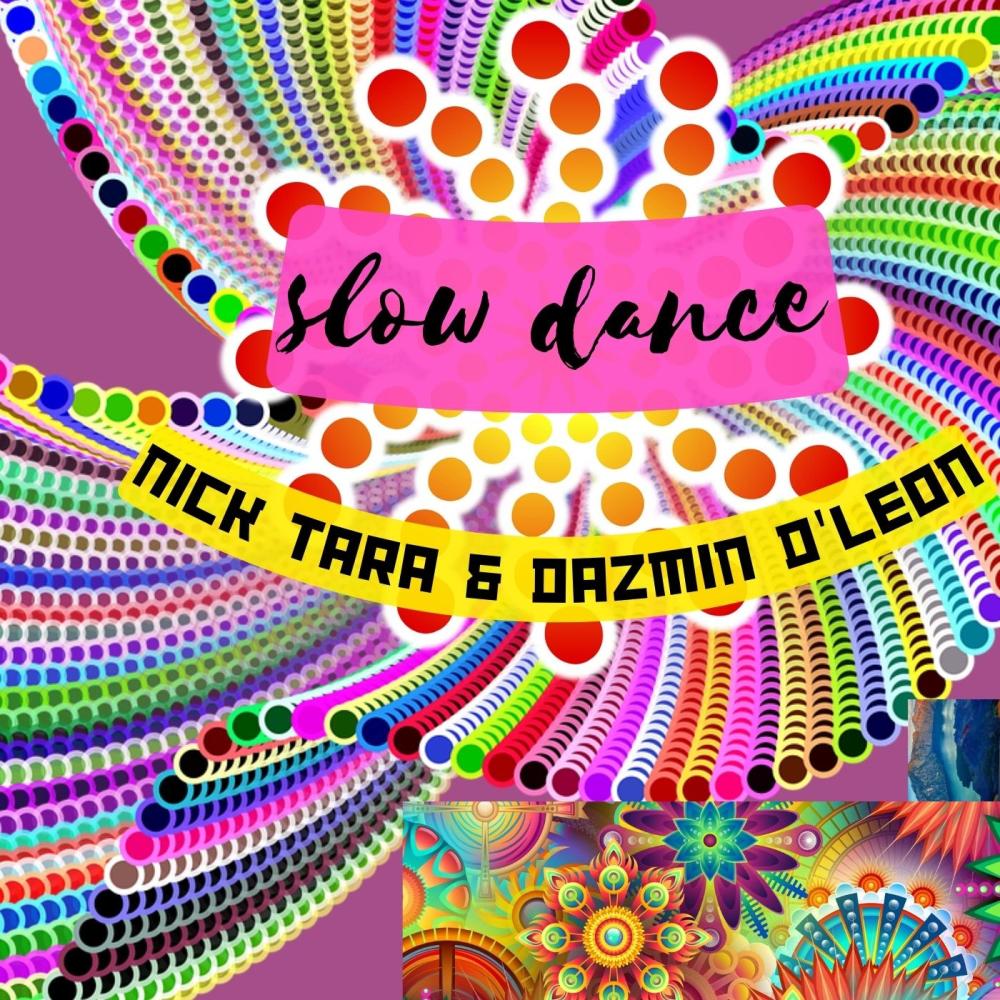 Slow Dance (feat. Dazmin D'Leon)