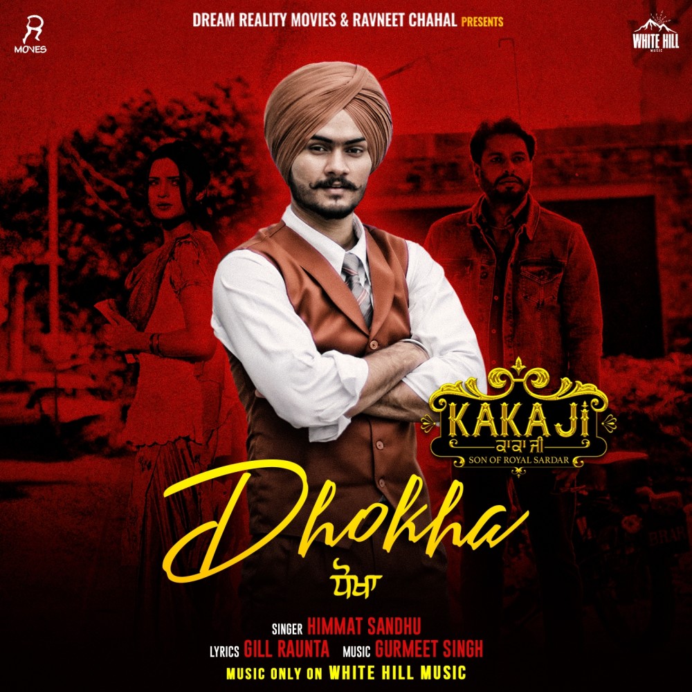 Dhokha (From "Kaka Ji")