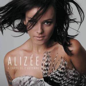 收聽Alizee的A cause de l'automne歌詞歌曲