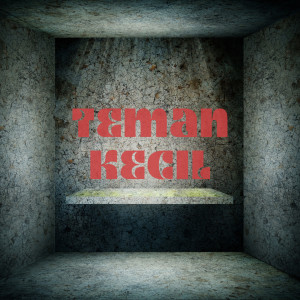 Listen to Teman Kecil song with lyrics from Karnamereka