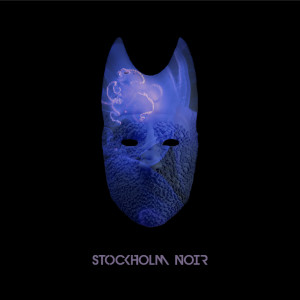 ดาวน์โหลดและฟังเพลง Fear พร้อมเนื้อเพลงจาก Stockholm Noir