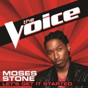 ดาวน์โหลดและฟังเพลง Let’s Get It Started (The Voice Performance) พร้อมเนื้อเพลงจาก Moses Stone