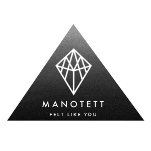 收聽Manotett的Felt Like You (Style of Eye Sourz Remix)歌詞歌曲