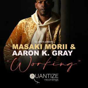 收聽MASAKI MORII的Working (Deeper Love Mix)歌詞歌曲