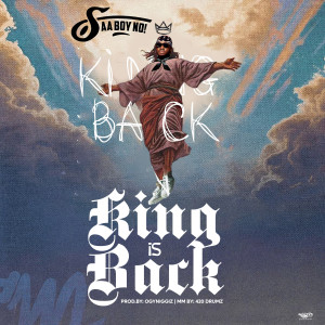 收聽Saa boy no!的King Is Back歌詞歌曲