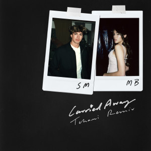 Album Carried Away (Love To Love) (Tchami Remix) oleh Madison Beer