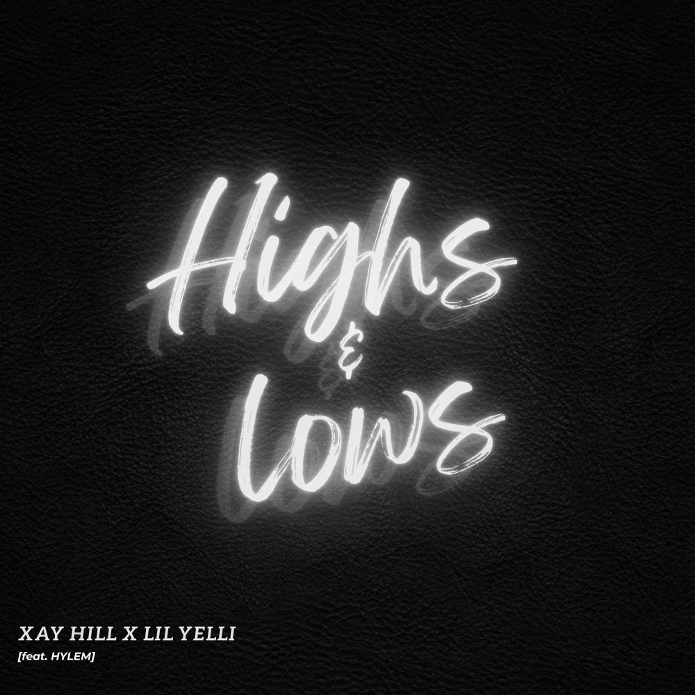 HIGHS & LOWS (feat. HYLEM)