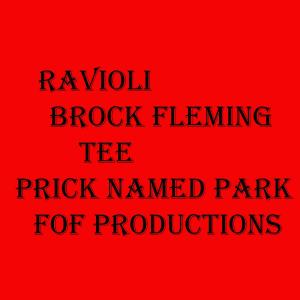 收聽Brock Fleming的Ravioli (Explicit)歌詞歌曲