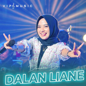Dalan Liane dari Damara De