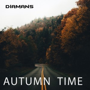 收聽Diamans的Autumn Time歌詞歌曲