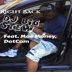 ดาวน์โหลดและฟังเพลง Right Back (Explicit) พร้อมเนื้อเพลงจาก Dj Big Stew
