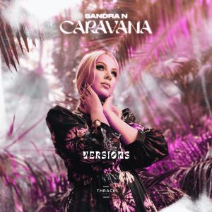 Album Caravana (Versions) oleh Sandra N