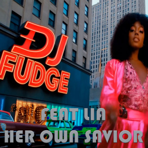 DJ Fudge的專輯Her Own Savior