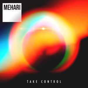 Mehari的專輯Take control