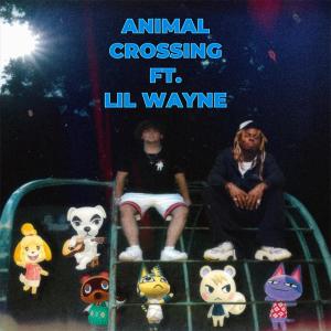 Lil Wayne的專輯Animal Crossing (feat. Lil Wayne) [Explicit]