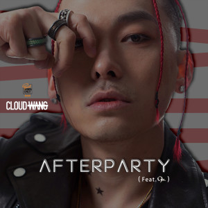 Listen to AFTERPARTY (feat. OSZ) song with lyrics from CLOUD WANG