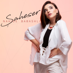 Şaheser dari Nahide Babashlı