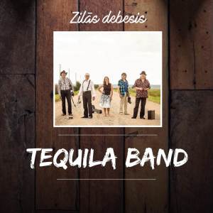 收聽Tequila Band的Zilās debesis歌詞歌曲