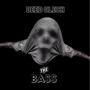 Listen to The Bass song with lyrics from Deed Olech
