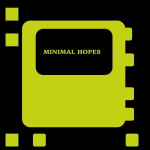 Album Minimal Hopes from 