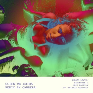 Andrés Levin的專輯Quien Me Cuida (Cabrera Remix)