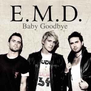ดาวน์โหลดและฟังเพลง Baby Goodbye พร้อมเนื้อเพลงจาก E.M.D