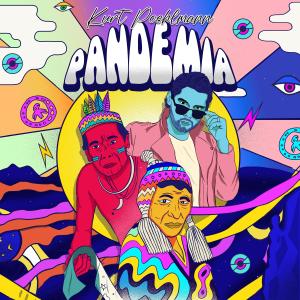 ดาวน์โหลดและฟังเพลง Pandemia พร้อมเนื้อเพลงจาก Kurt Poehlmann