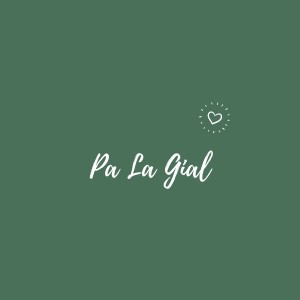 Listen to Pa La Gial song with lyrics from The Fly