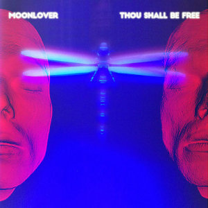 收聽Moonlover的Thou Shall Be Free歌詞歌曲