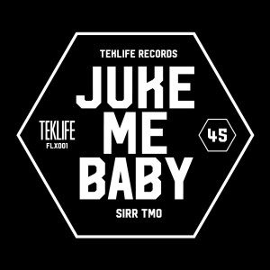 Sirr TMO的專輯Juke Me Baby