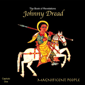 Album Magnificent People from Johnny Dread