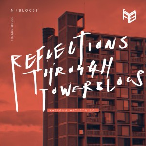 Album Reflections Through Towerblocs from Various