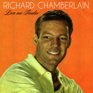 收聽Richard Chamberlain的Love Me Tender歌詞歌曲