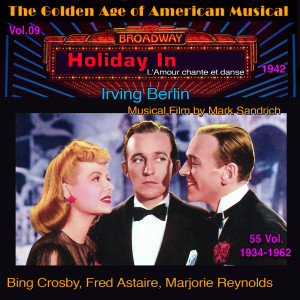 Bing Cosby的專輯Holiday Inn - The Golden Age of American Musical Vol. 9/55 (1942) (Musical Film by Mark Sandrich)