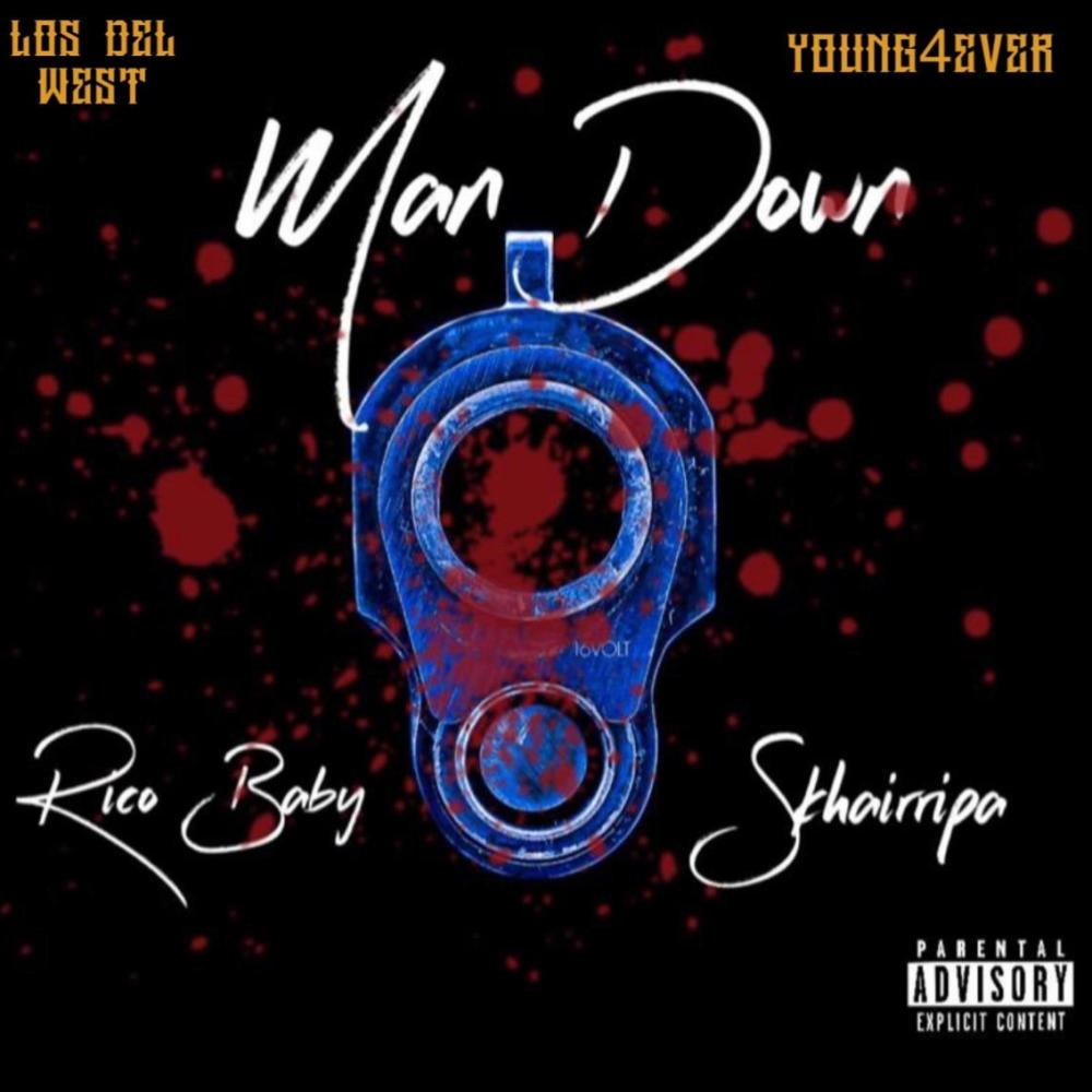 Man Down (feat. Skyrripa) (Explicit)