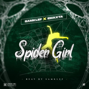 Listen to Spider Girl (Explicit) song with lyrics from Samklef