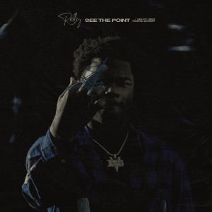 Listen to See the Point (Explicit) song with lyrics from Relly