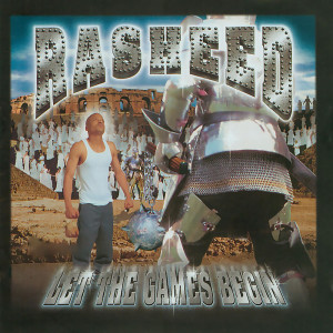 收聽Rasheed的Let the Games Begin (Explicit)歌詞歌曲