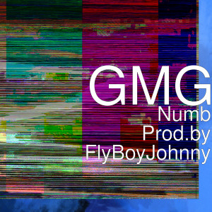 收聽GMG的Numb歌詞歌曲
