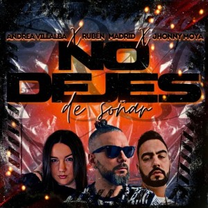 Listen to No Dejes de Soñar (Explicit) song with lyrics from Ruben Madrid