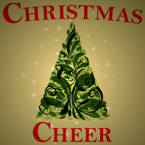 Christmas Music Classics的專輯Christmas Cheer