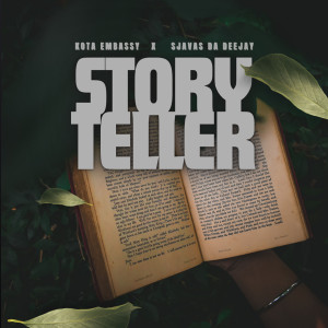 Kota Embassy的專輯Storyteller (Main Mix)