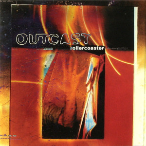 Listen to Rollercoaster (Good for Horses Mix) song with lyrics from Outcast