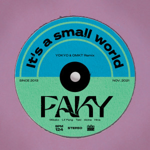 Faky的專輯It's a small world (YOKYO & OMKT Remix)