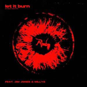 อัลบัม Let It Burn (Explicit) ศิลปิน Millyz