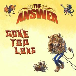 ดาวน์โหลดและฟังเพลง Gone Too Long (Acoustic) พร้อมเนื้อเพลงจาก The Answer