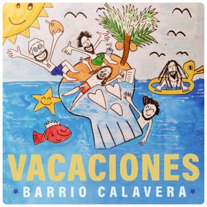 收聽Barrio Calavera的Vacaciones歌詞歌曲