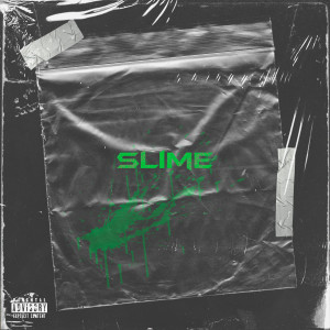 ดาวน์โหลดและฟังเพลง Slime (Explicit) พร้อมเนื้อเพลงจาก Lovely Luv