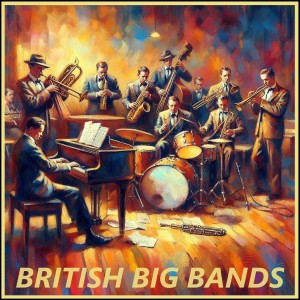 Various Artists的專輯British Big Bands