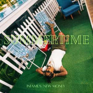อัลบัม Summertime (Explicit) ศิลปิน Infamus New Money